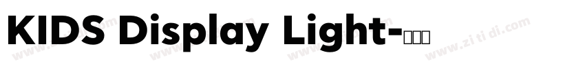KIDS Display Light字体转换
